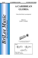 A Caribbean Gloria Three-Part Mixed choral sheet music cover